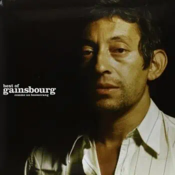 SERGE GAINSBOURG - Comme Un Boomerang Best of
