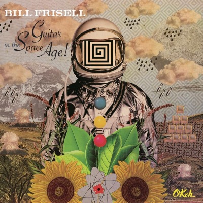 BILL FRISELL - GUITAR IN THE SPACE AGE!