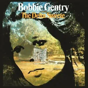 BOBBIE GENTRY DELTA SWEETE