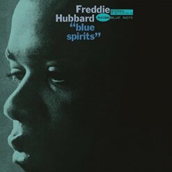 FREDDIE HUBBARD BLUE SPIRITS