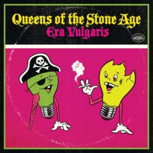 QUEENS OF THE STONE AGE - ERA VULGARIS