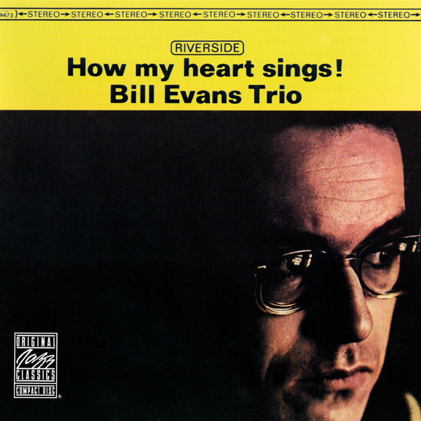 BILL EVANS TRIO - HOW MY HEART SINGS!