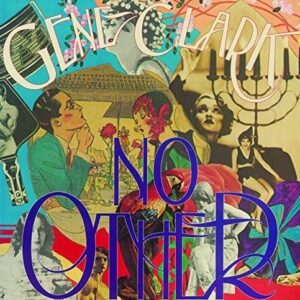GENE CLARK - NO OTHER