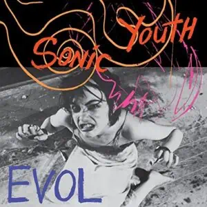 Sonic Youth - Evol