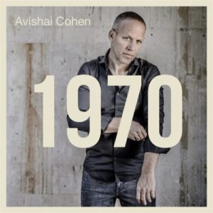 AVISHAI COHEN - 1970