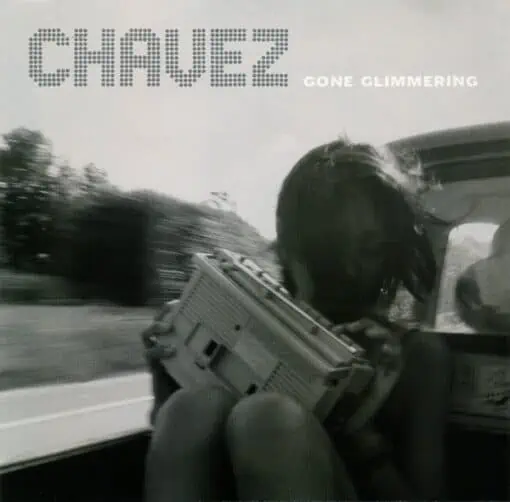 CHAVEZ GONE GLIMMERING