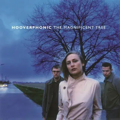 HOOVERPHONIC MAGNIFICENT TREE