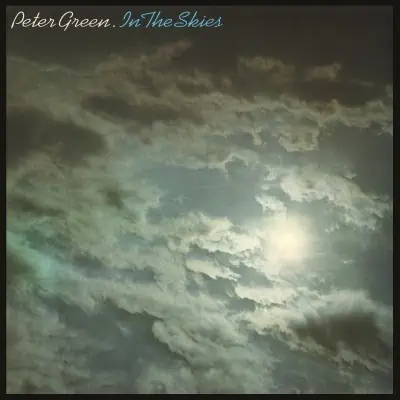 PETER GREEN - IN THE SKIES
