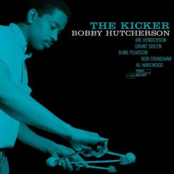 BOBBY HUTCHERSON - THE KICKER BLUE NOTE TONE POET