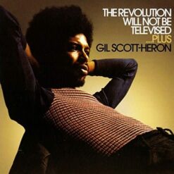 Gil Scott Heron - The Revolution Will Not Be Televised