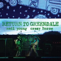 Neil Young Crazy Horse - Return To Greendale 2LP