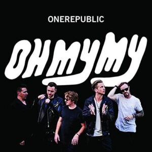 Onerepublic - Oh My My 2LP
