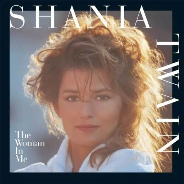 Shania Twain Woman In me