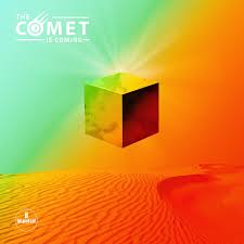 Comet is coming