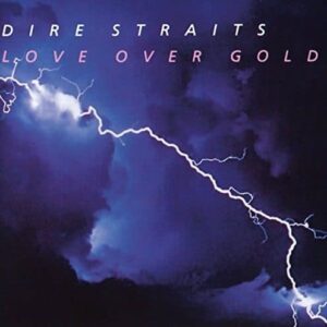 Dire Straits - Love Over Gold