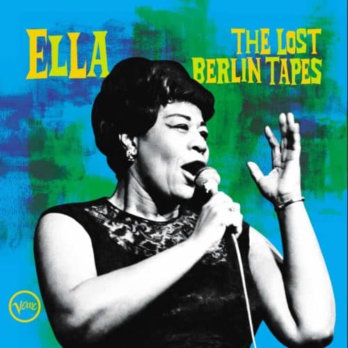Ella Fitzgerald - The Lost Berlin Tapes 2LP