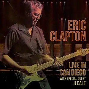 Eric Clapton - Live In San Diego (with Special Guest JJ Cale) 3LP
