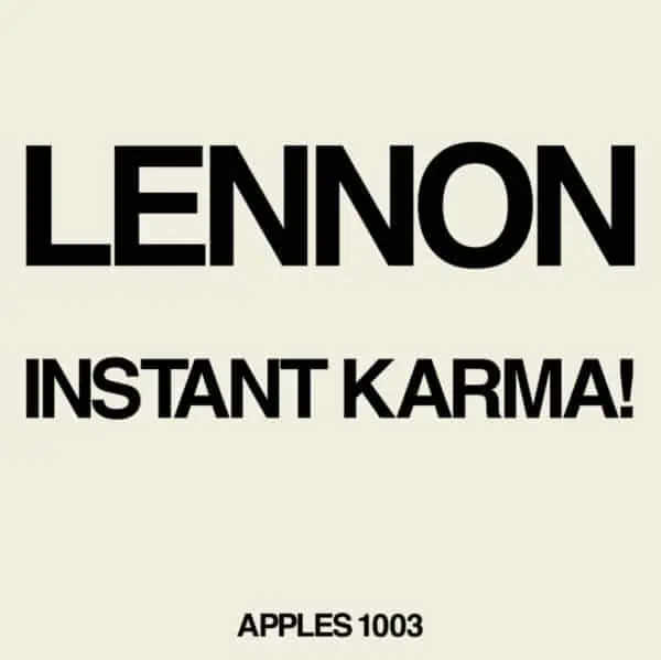 Lennon / Ono - Instant Karma! / Who Has Seen The Wind?