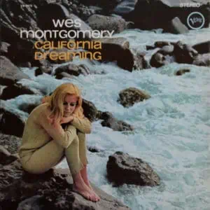 Wes Montgomery - California Dreamin'