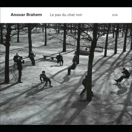 Anouar Brahem - Le Pas Du Chat Noiri