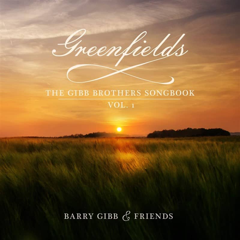 Barry Gibb & Friends - Greenfields: The Gibb Brothers' Songbook Vol. 1 - 2LP