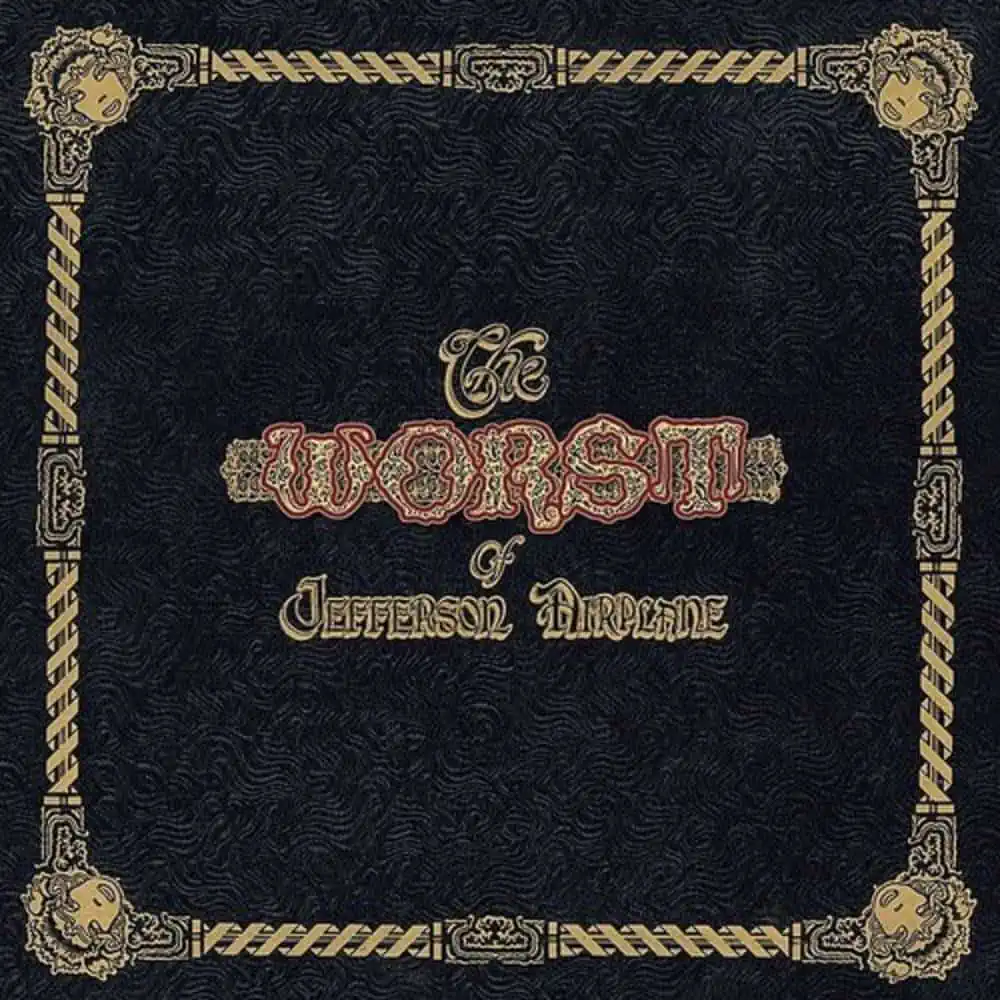 Jefferson Airplane The Worst of