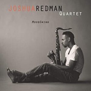 Joshua Redman Quartet - Moodswing 2LP+CD