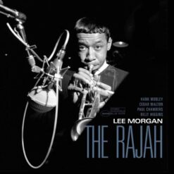 Lee Morgan -The Rajah Blue Note Tone Poet Series