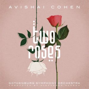 Avishai Cohen - Two Roses 2LP