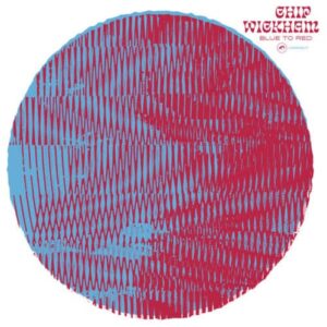 Chip Wickhan Blue To Red