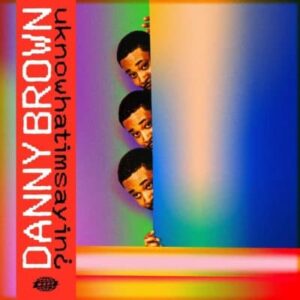 DANNY BROWN
