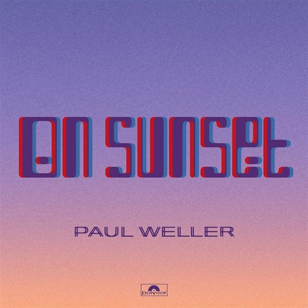 Paul Weller - On Sunset 2LP