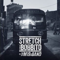 Stretch & Bobbito + The M19s Band