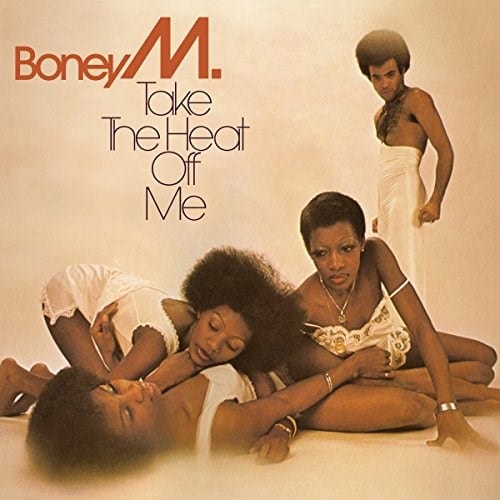 Boney M - Take the Heat Off Me