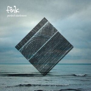 Fink - Perfect Darkness