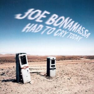 Joe Bonamassa - Had To Cry Today