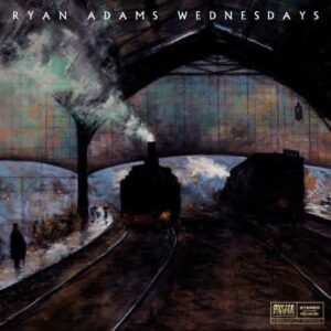 Ryan Adams Wednsdays