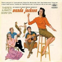 Wanda Jackson - There's a Party Going On