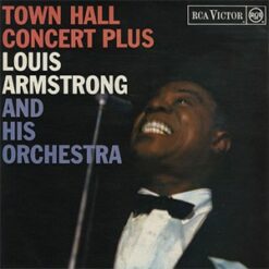 Louis Armstrong And His Orchestra - Town Hall Concert Plus Audiophile Pressing