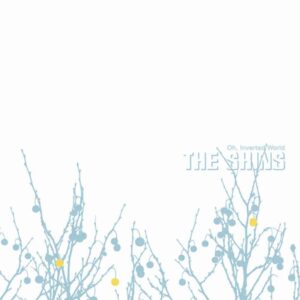 The Shins ‎– Oh, Inverted World 20th Anniversary Edition Colored Vinyl