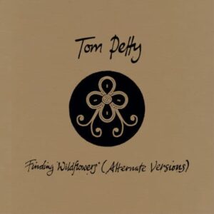 Tom Petty - Finding Wildflowers Alternate Versions LTD. Edition Gold Vinyl 2LP