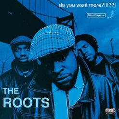 The Roots - Do You Want More?!!!??! (25th Anniversary Edition) 3LP
