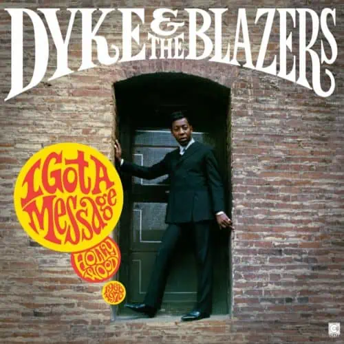 Dyke & The Blazers I Got a Message