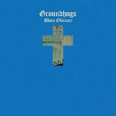 Groundhogs Blues Obituary