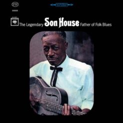 Son House Father Of Folk Blues