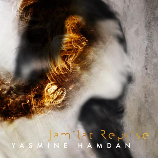 Yasmine Hamdan - Jamilac Reprise