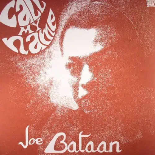 Joe Bataan – Call My Name
