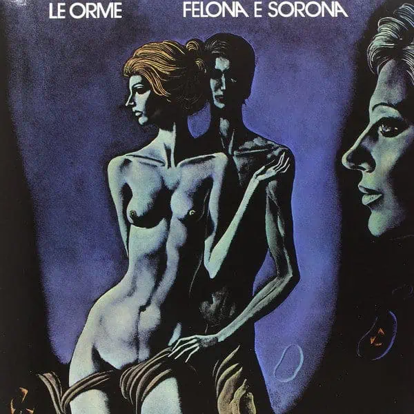 Le Orme – Felona E Sorona