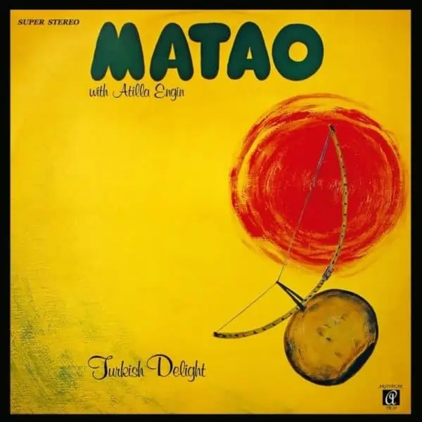 Matao Turkish Delight Vinyl