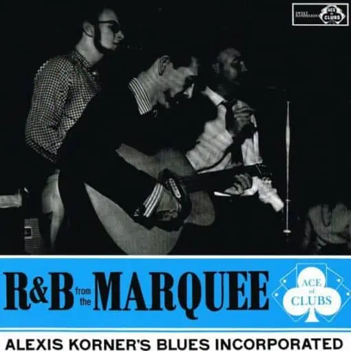 Alexis Korner's Blues Incorporated – R & B From The Marquee